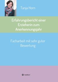 Produktbild: Erfahrungsbericht einer Erzieherin zum Anerkennungsjahr