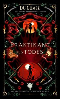 Produktbild: Praktikantin des Todes (The Intern Diaries, #1)