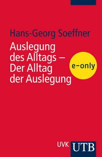 Produktbild: Auslegung des Alltags - Der Alltag der Auslegung
