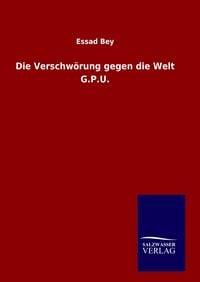 Produktbild: Die Verschw&ouml;rung gegen die Welt G.P.U.