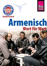 Produktbild: Armenisch - Wort f&uuml;r Wort: Kauderwelsch-Sprachf&uuml;hrer von Reise Know-How