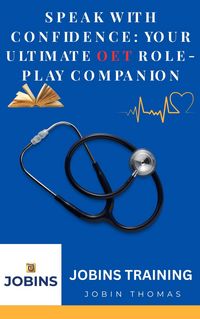 Produktbild: Speak With Confidence : Your Ultimate OET Role Play Companion