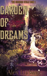 Produktbild: Garden of Dreams (The Goddess Cycle, #1)