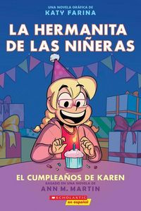 Produktbild: La Hermanita de Las Ni&ntilde;eras #6: El Cumplea&ntilde;os de Karen (Karen's Birthday)