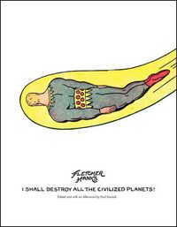 Produktbild: Hanks, F: I Shall Destroy All The Civilized Planets!