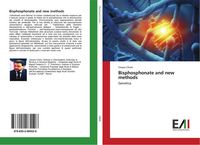 Produktbild: Bisphosphonate and new methods