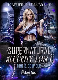 Produktbild: Supernatural security force. Vol. 3. Coup dur