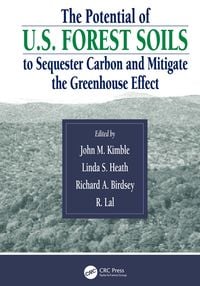 Produktbild: The Potential of U.S. Forest Soils to Sequester Carbon and Mitigate the Greenhouse Effect