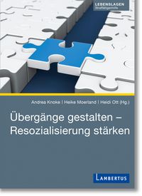 Produktbild: &Uuml;berg&auml;nge gestalten - Resozialisierung st&auml;rken
