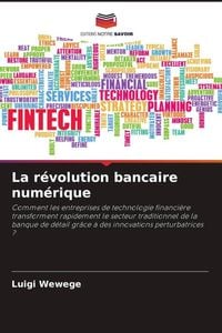Produktbild: La r&eacute;volution bancaire num&eacute;rique