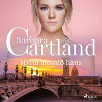 Produktbild: Hv&iacute;ta bl&oacute;mi&eth; hans (Hin eil&iacute;fa ser&iacute;a Barb&ouml;ru Cartland 16)