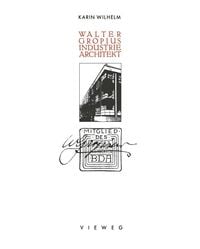 Produktbild: Walter Gropius Industrie Architekt