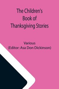 Produktbild: The Children's Book of Thanksgiving Stories