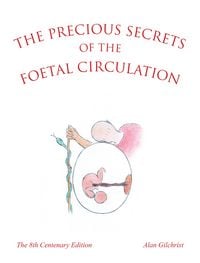 Produktbild: The Precious Secrets of the Foetal Circulation