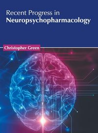 Produktbild: Recent Progress in Neuropsychopharmacology