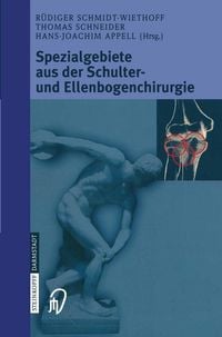 Produktbild: Spezialgebiete aus der Schulter- und Ellenbogenchirurgie