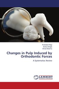 Produktbild: Changes in Pulp Induced by Orthodontic Forces