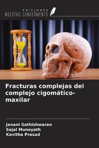 Produktbild: Fracturas complejas del complejo cigom&aacute;tico-maxilar
