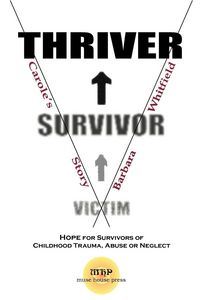 Produktbild: Victim To Survivor and Thriver