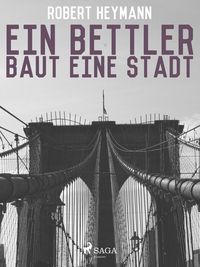 Produktbild: Ein Bettler baut eine Stadt