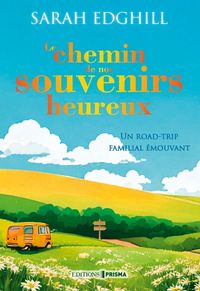 Produktbild: Le chemin de nos souvenirs heureux