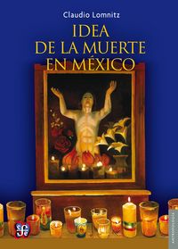 Produktbild: La idea de la muerte en M&eacute;xico