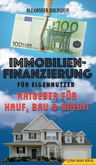 Bild vom Artikel Immobilienfinanzierung für Eigennutzer vom Autor Alexander Goldwein
