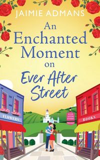 Produktbild: An Enchanted Moment on Ever After Street