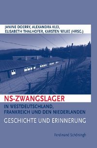 Produktbild: NS-Zwangslager in Westdeutschland, Frankreich und den Niederlanden