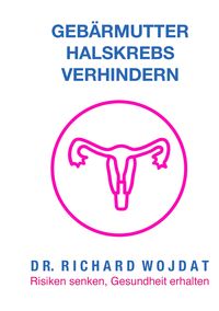 Produktbild: Ratgeber: Geb&auml;rmutterhalskrebs