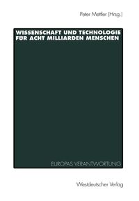 Produktbild: Wissenschaft und Technologie f&uuml;r Acht Milliarden Menschen