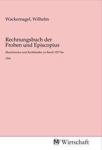 Produktbild: Rechnungsbuch der Froben und Episcopius