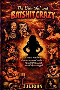 Produktbild: The Beautiful And Batshit Crazy