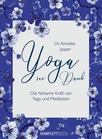 Bild vom Artikel Yoga sei Dank vom Autor Annette Jasper