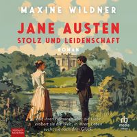 Produktbild: Jane Austen - Stolz und Leidenschaft