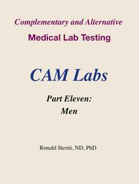 Produktbild: Complementary and Alternative Medical Lab Testing Part 11: Men