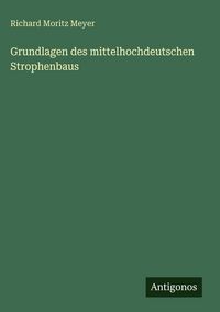 Produktbild: Grundlagen des mittelhochdeutschen Strophenbaus