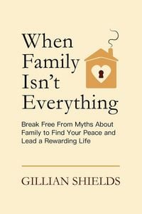 Produktbild: When Family Isn't Everything