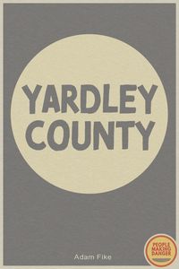 Produktbild: Yardley County (people Making Danger)