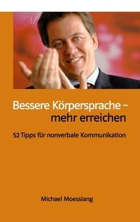 Produktbild: Bessere K&ouml;rpersprache - mehr erreichen