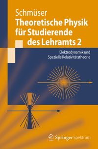 Bild vom Artikel Theoretische Physik für Studierende des Lehramts 2 vom Autor Peter Schmüser
