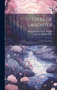 Produktbild: Tales of Laughter: A Third Fairy Book