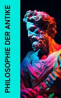 Produktbild: Philosophie der Antike (Kommentiert)
