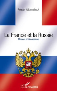 Produktbild: La france et la russie. alliances et dis