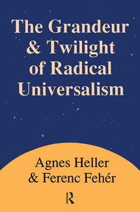 Produktbild: Grandeur and Twilight of Radical Universalism