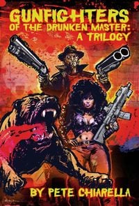 Produktbild: Gunfighters of the Drunken Master: A Trilogy