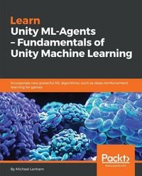 Produktbild: Learn Unity ML - Agents - Fundamentals of Unity Machine Learning