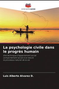 Produktbild: La psychologie civile dans le progr&egrave;s humain