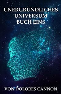 Produktbild: Unergr&uuml;ndliches Universum Buch Eins