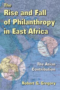 Produktbild: The Rise and Fall of Philanthropy in East Africa